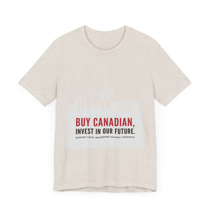 Buy Canadian T-Shirt – Support Local Businesses & Invest in Our Future