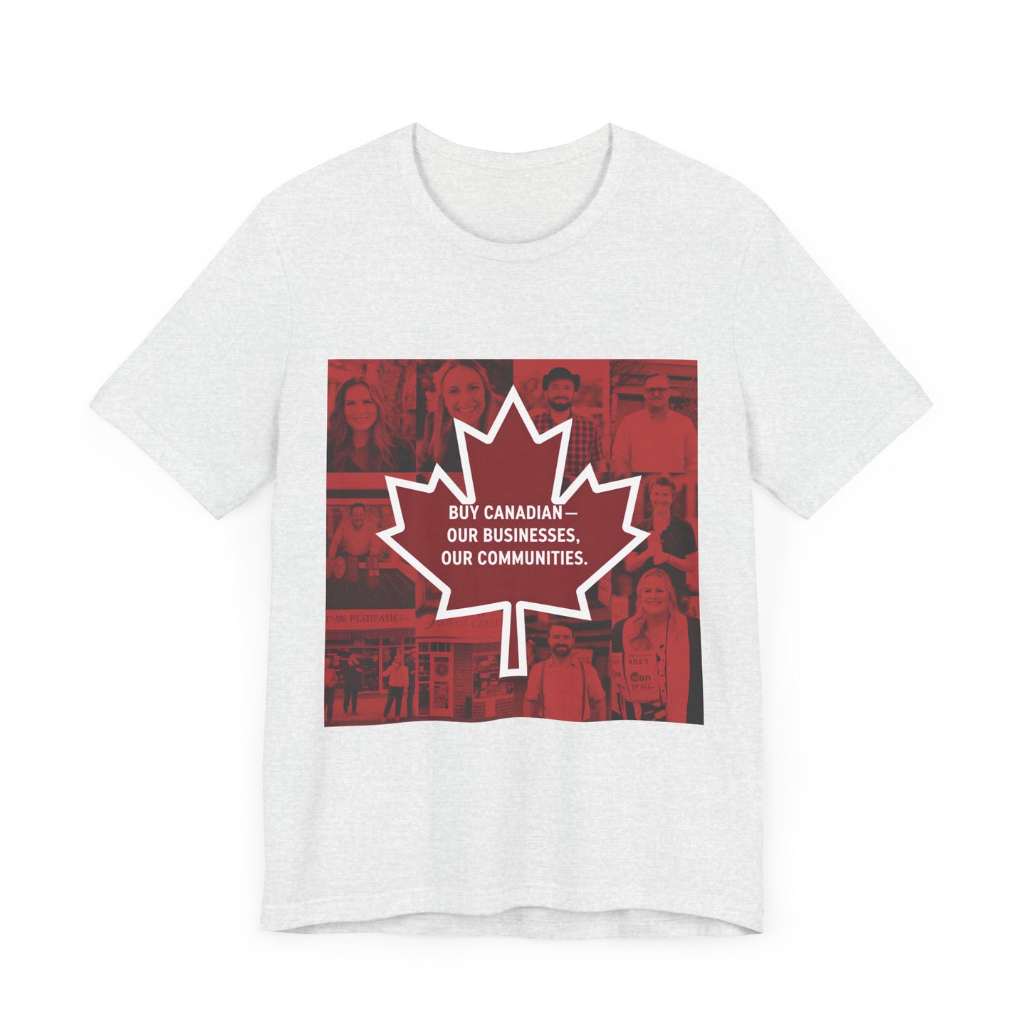 Buy Canadian T-Shirt – Support Local Businesses & Communities