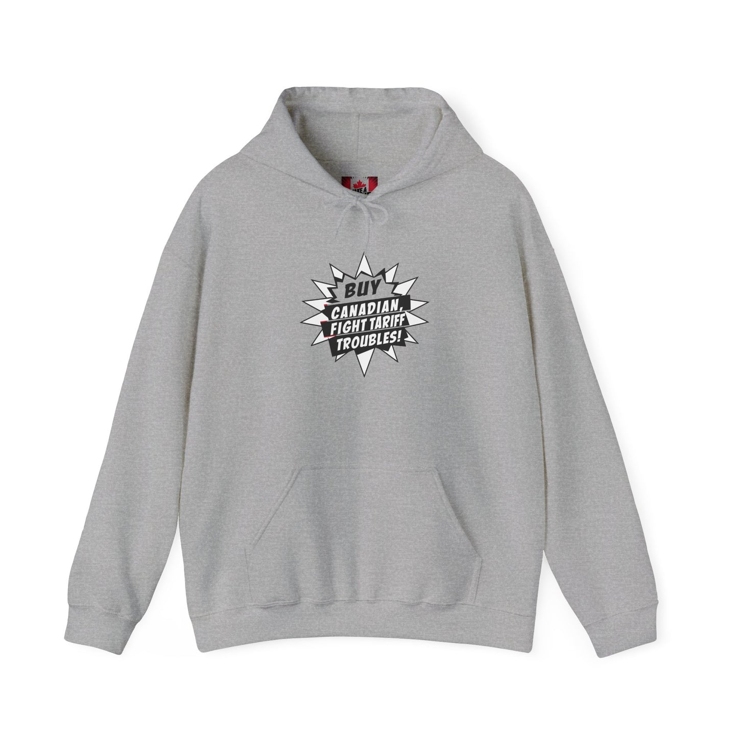 Buy Canadian Hoodie – Fight Tariff Troubles with Local Support