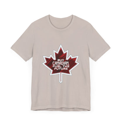 Buy Canadian T-Shirt – Fuel the Future with Local Support