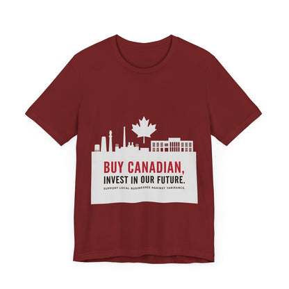 Buy Canadian T-Shirt – Support Local Businesses & Invest in Our Future