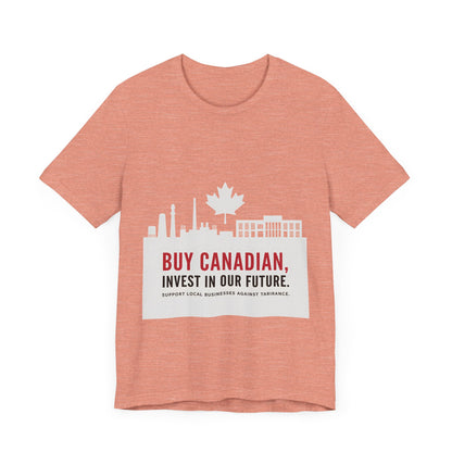 Buy Canadian T-Shirt – Support Local Businesses & Invest in Our Future