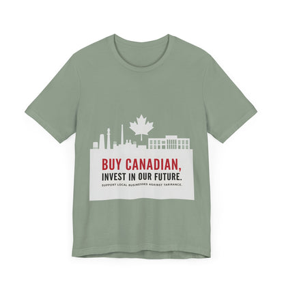 Buy Canadian T-Shirt – Support Local Businesses & Invest in Our Future