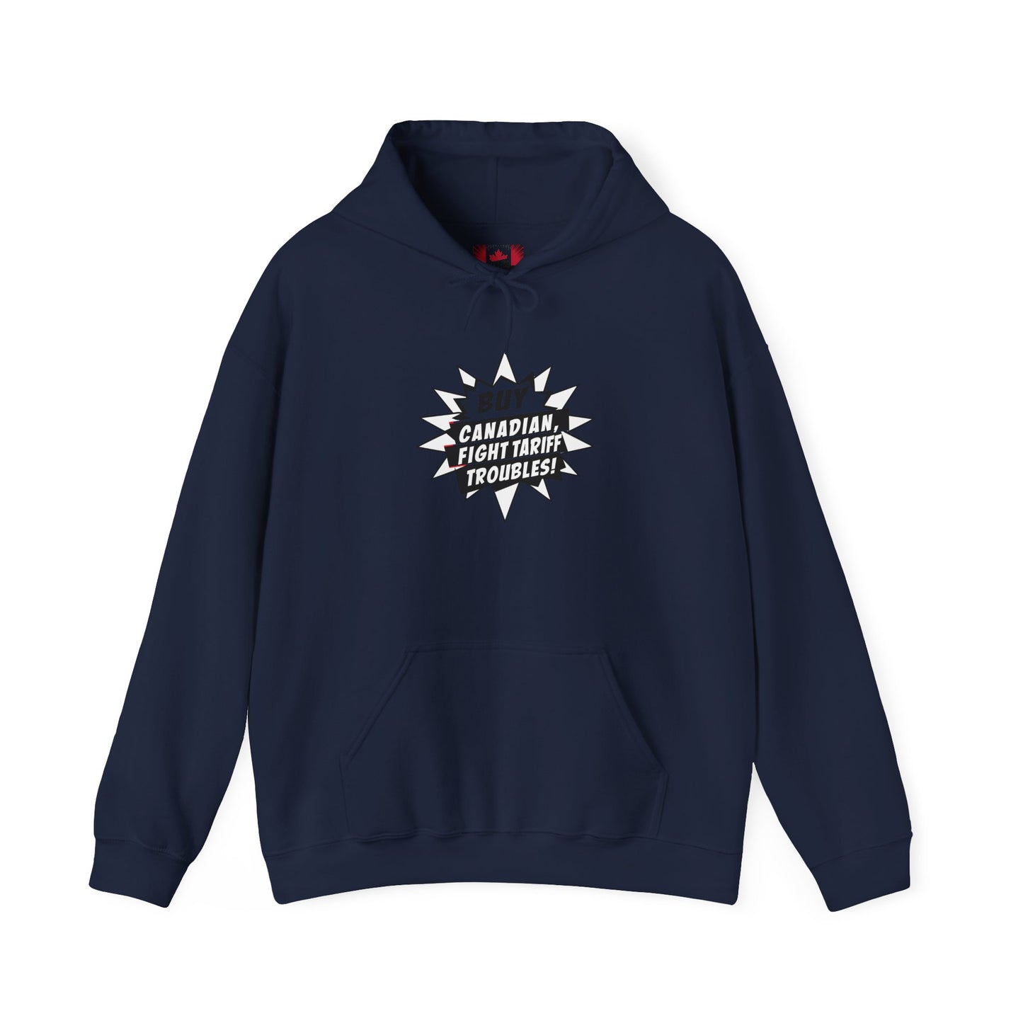 Buy Canadian Hoodie – Fight Tariff Troubles with Local Support