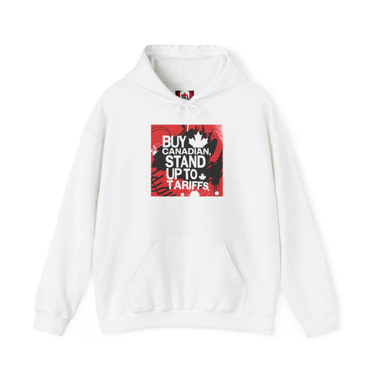 Buy Canadian Hoodie – Stand Up to Tariffs and Support Local Businesses