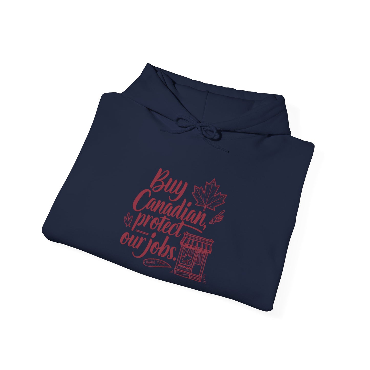 Buy Canadian Hoodie – Support Local Jobs with Style